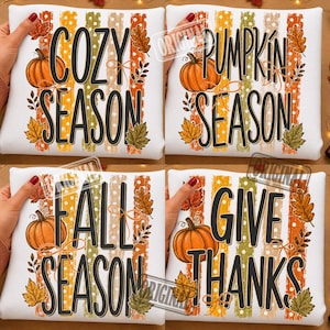 May include: Four white fabric squares featuring autumn-themed designs. Each square displays a central orange pumpkin, fall leaves, and vertical stripes in orange, yellow, and green. The text reads COZY SEASON, PUMPKIN SEASON, FALL SEASON, and GIVE THANKS.