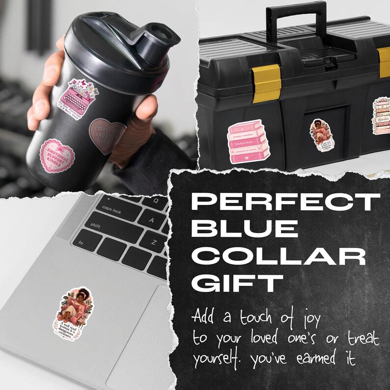 The image is a collage of three photos: a person holding a black cup with stickers, a black toolbox with stickers, and a laptop with stickers. The text overlay encourages the viewer to add a touch of joy to their loved ones by giving a perfect blue collar gift, and it also suggests that the gift can be a treat for oneself or a way to express love and appreciation.
