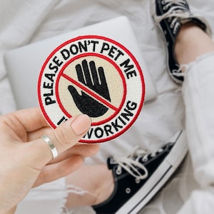Please Don’t Pet Me I’m Working Embroidered Patch, Service Dog Warning Iron-On Patch – DIY Accessories for Vests Harnesses Jackets Bags