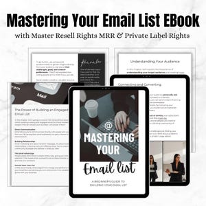 May include: A digital tablet displaying a blue and white ebook cover with the title "Mastering Your Email List" and the subtitle "A Beginner's Guide to Building Your Email List". The cover features a person typing on a laptop with a cup of coffee on the desk.