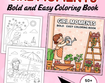 Girl Moments Coloring Book, Printable Pages (PDF + PNG)
