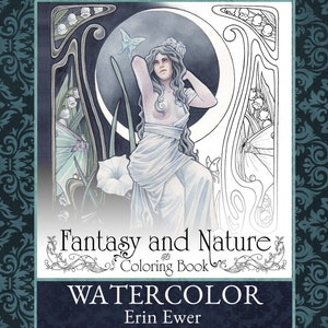 Watercolor Coloring Book - Fantasy and Nature - Art Nouveau - Fairy - Mermaid - Adult Intermediate - Garden Flowers - Faery - Mucha