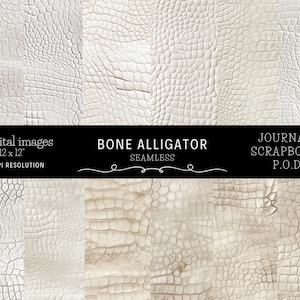 May include: Twelve digital images of a seamless bone alligator pattern. Each image is 12 inches by 12 inches and 300 DPI resolution. The pattern is a light beige color with a textured alligator skin design. The text "BONE ALLIGATOR SEAMLESS" is displayed in black text on a black background. The text "JOURNALS SCRAPBOOKS P.O.D." is displayed in black text on a black background.
