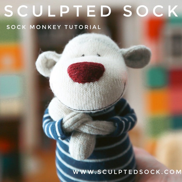 Sculpted Sock Monkey Tutorial Pattern with Video links