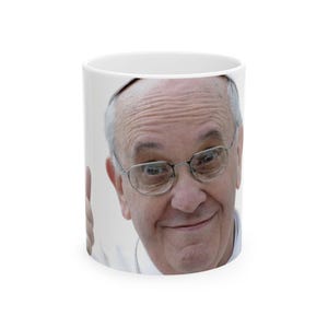 Pope Francis Ceramic Mug, Unique 11oz, 15oz Gifts for Catholics, Religious Coffee Cup, Papal Memorabilia, Vatican Souvenir