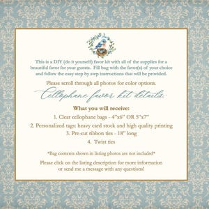 The image is a DIY (do-it-yourself) favor kit with all of the supplies for a beautiful favor for your guests. Fill bag with the favorite (of your choice and follow the easy step by step instructions that will be provided.)