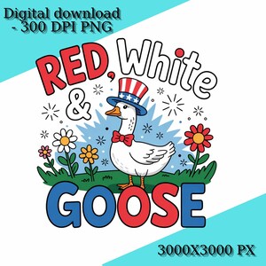 Rot, Weiß und Gans PNG Lustige 4. Juli Sublimation Design Trendy Vaterländische Hemd Clipart Amerikanische Gans Grafikkunst für das Handwerk