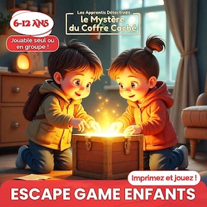 Escape Game Enfants 6-12 Ans – Chasse au Trésor à Imprimer PDF – Le Mystère du Coffre Caché | Jeu d’Enquête Aventure