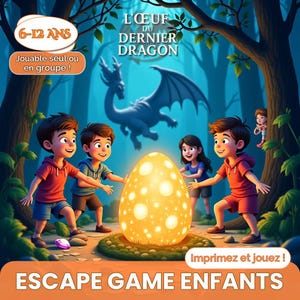 Escape Game Enfants 6-12 Ans – Chasse au Trésor à Imprimer PDF – L’Œuf du Dernier Dragon | Jeu d’Enquête Fantastique