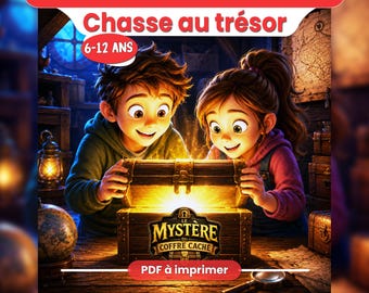 Chasse au trésor enfant à imprimer – Escape game 6-12 ans – Le Mystère du Coffre Caché