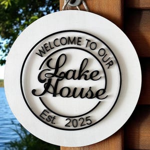 Welcome To Our Lake House Doorhanger | Lake House Sign | Laser Cut 3D Sign | Doorhanger Wood | Door Sign | New Home Gift | Personalized Sign