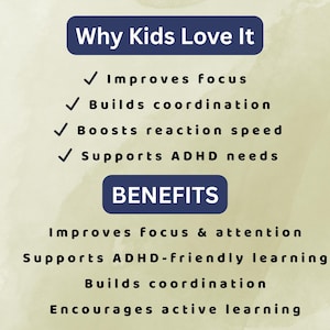 May include: A graphic with the text "Why Kids Love It" and "BENEFITS". The text lists benefits such as improving focus, building coordination, boosting reaction speed, and supporting ADHD needs. The background is a light beige with watercolor-like textures.