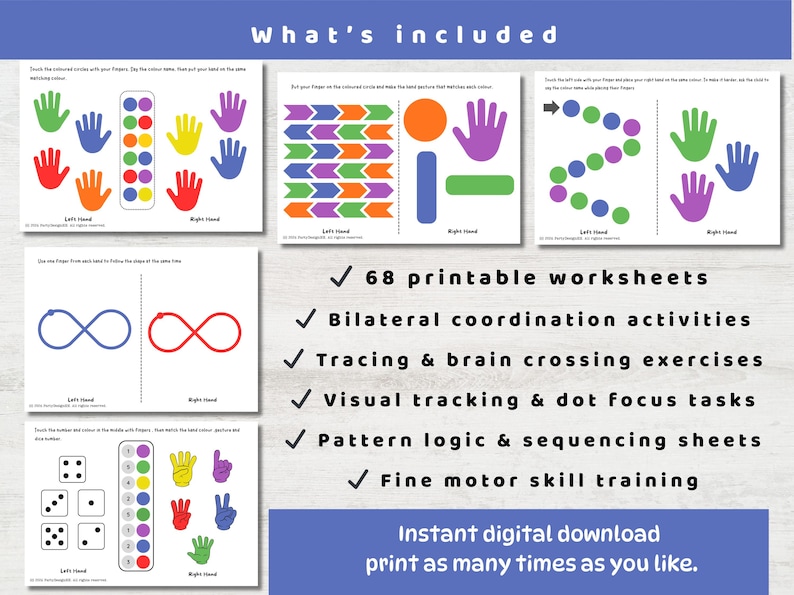 May include: Educational printable worksheets with colorful hand graphics and geometric shapes. Includes 68 worksheets for bilateral coordination, tracing, visual tracking, pattern logic, and fine motor skill training. Text reads "What's included" and "Instant digital download print as many times as you like."