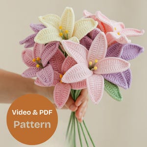Crochet Lily Pattern Video Tutorial & PDF, Crochet Flower Bouquet Pattern Video , Crochet Flower Pattern, Wedding Flower, Crochet Flower