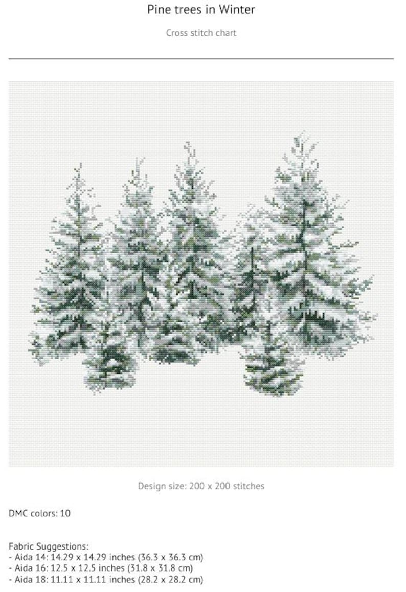 May include: Cross stitch chart titled "Pine trees in Winter" featuring a design of snow-covered pine trees. The design size is 200 x 200 stitches. The chart suggests fabric sizes of 14.29 x 14.29 inches, 12.5 x 12.5 inches, and 11.11 x 11.11 inches.