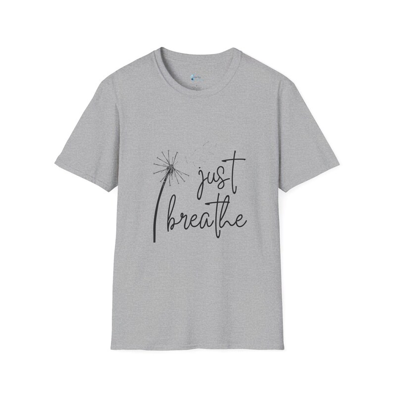 Just Breathe Dandelion T-Shirt, Relaxation Tee, Mindfulness Apparel, Gift for Her, Stress Relief Shirt, Casual Wear image 4