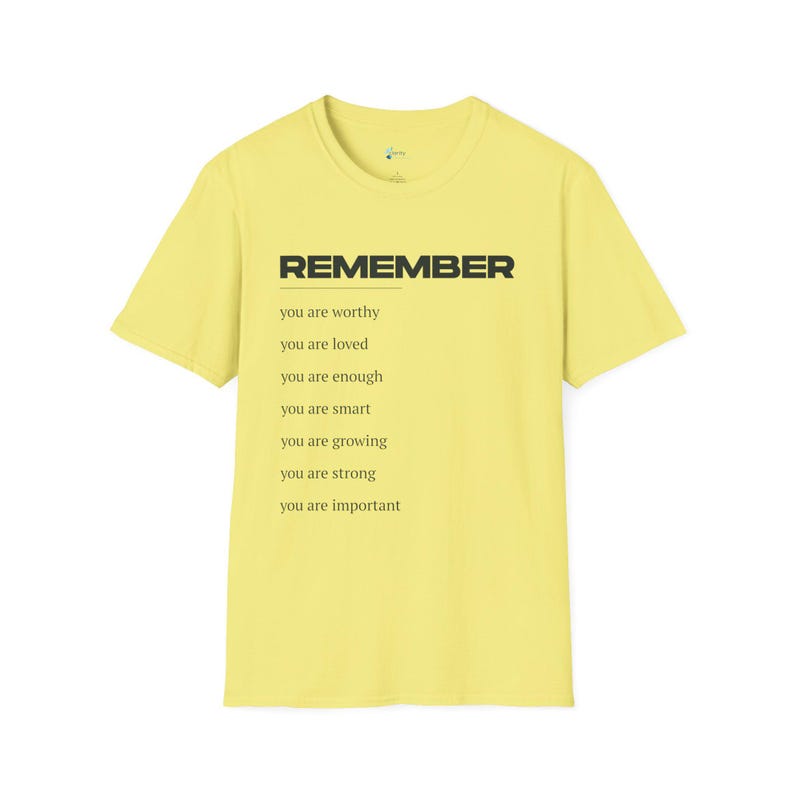 Inspirational Unisex Softstyle T-Shirt - Self-Love Reminder, Motivational Tee, Affirmation Shirt, Gift for Friends, Uplifting Apparel 画像 5
