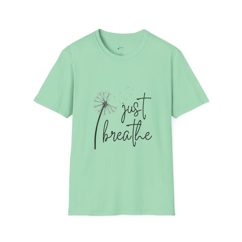 Just Breathe Dandelion T-Shirt, Relaxation Tee, Mindfulness Apparel, Gift for Her, Stress Relief Shirt, Casual Wear image 8