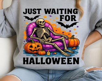 Just Waiting for Halloween PNG, Funny Halloween Png, Spooky Summer Halloween Sublimation Design, Cute Clipart, Skeleton DTF Shirt Design