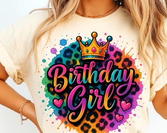 Birthday Girl Png, Sublimation Design, Birthday Sublimation, Colorful Png, Leopard Png, T-Shirt Design, Instant Digital Download Png, DTF