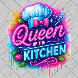 Queen of the Kitchen Watercolor Sublimation Digital Download PNG Chef Design Gift for Someone Who Likes to Cook