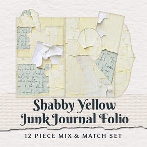 May include: A Shabby Yellow Junk Journal Folio set with a mix and match design. The folio features torn paper elements, handwritten script, and a distressed aesthetic. The text on the image reads "Shabby Yellow Junk Journal Folio" and "12 Piece Mix & Match Set."