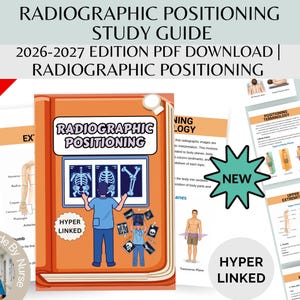 Op de afbeelding: Een oranje studiehandleiding getiteld "Radiographic Positioning" met de tekst "2026-2027 Edition PDF Download". De omslag toont illustraties van röntgenfoto's en een medisch professional. Extra pagina's tonen anatomische diagrammen.