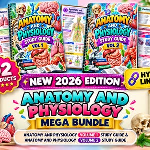 May include: An Anatomy and Physiology study guide mega bundle featuring two volumes with colorful illustrations of human organs, skeletons, and systems. The text includes New 2026 Edition, Anatomy and Physiology Study Guide Vol 1 and Vol 2.