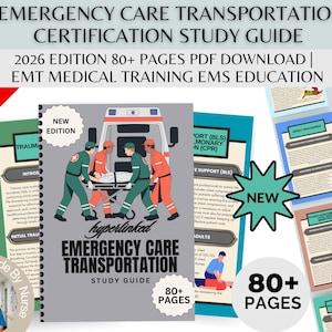 May include: A study guide titled "Emergency Care Transportation Certification" with the text "2026 Edition 80+ Pages PDF Download." The cover features an illustration of paramedics with a patient and an ambulance. The guide is marked as a "New Edition."