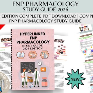 May include: A study guide titled "FNP Pharmacology Study Guide 2026 Edition" with a pink cover. The cover features the title, illustrations, and the text "Hyperlinked." Additional pages with pharmacology information are visible.