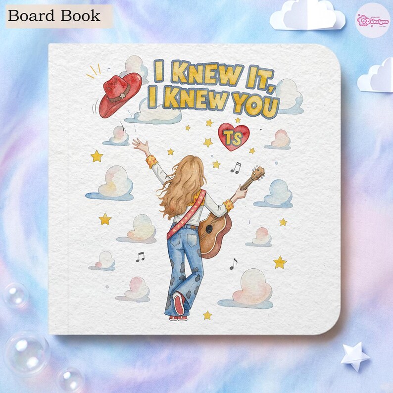 May include: A square board book cover featuring a watercolour illustration of a person with long hair seen from behind, wearing blue jeans and holding an acoustic guitar. The text reads I KNEW IT, I KNEW YOU, with a red cowboy hat, heart, and stars.