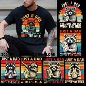 Just A Dad Who Always Came Back With The Milk Png Bundle, Retro Dad Raccoon Png, Funny Father’s Day Png, Father's Day Png, Gift for Dad Png