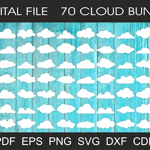 May include: A digital file featuring 70 white cloud shapes in various designs, set against a teal wood-grain background. The text "DIGITAL FILE 70 CLOUD BUNDLE" is at the top, with file type options (PDF, EPS, PNG, SVG, DXF, CDR) at the bottom.