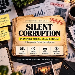 May include: A printable office escape room game titled Silent Corruption, featuring a stack of aged papers with the text Latchbox Games, Case LBX-004, Confidential, and A Corporate Crime Investigation, alongside icons for players, time, printing, and hosting.
