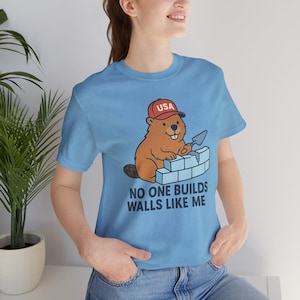 Funny Beaver T-Shirt, No One Builds Walls Like Me Tee, Animal Lover Gift, Humorous Wildlife Shirt, Unisex Jersey Top