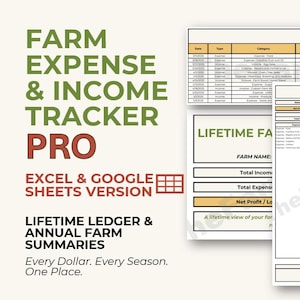 May include: A digital spreadsheet titled "FARM EXPENSE & INCOME TRACKER PRO" in green and red text. The image includes a sample spreadsheet with data fields and the text "EXCEL & GOOGLE SHEETS VERSION". Additional text reads "LIFETIME LEDGER & ANNUAL FARM SUMMARIES".