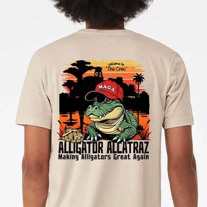 Alligator Alcatraz+Making Alligators Great Again+Detention Center+Florida Everglades+Soft Tee