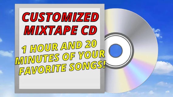Customized CD Mixtape Burn - 1 Hour and 20 Minutes of any songs you want