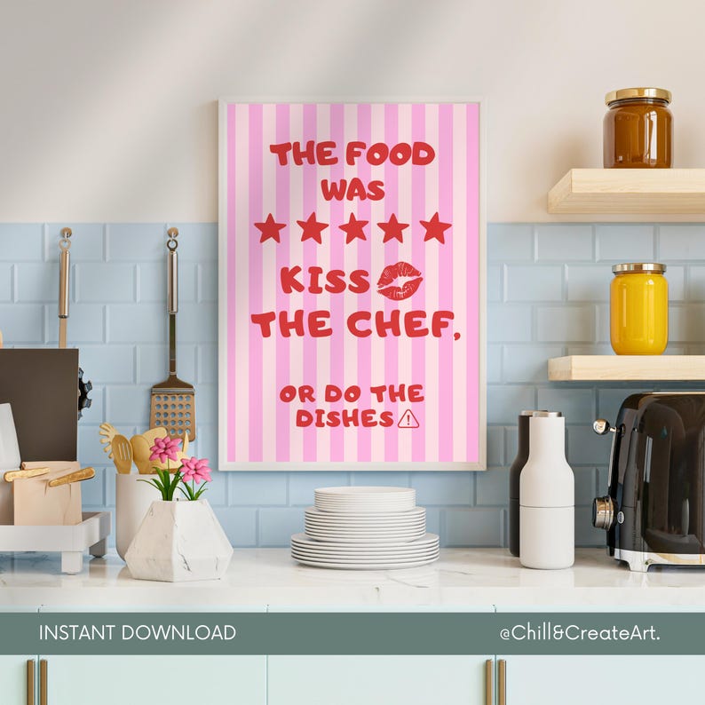 Kiss the Chef Printable Quote