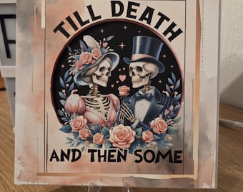 Gothic Decoupaged Style Wedding Card 'Till Death and Then Some'