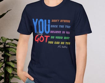 Camiseta "You Got This Teacher": camiseta motivacional para el día del examen