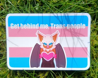 Rouge the Bat “Get Behind Me, Trans People” Sticker