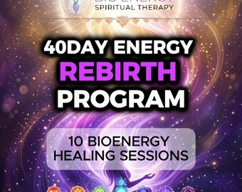 40 Day Energy Rebirth Program: Chakra Alignment Sessions PDF Guide and Spiritual Sound Therapy