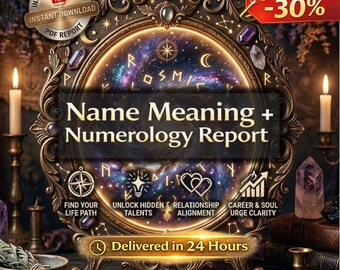 Name Meaning and Spiritual Numerology Reading: Personalized Life Path PDF Report