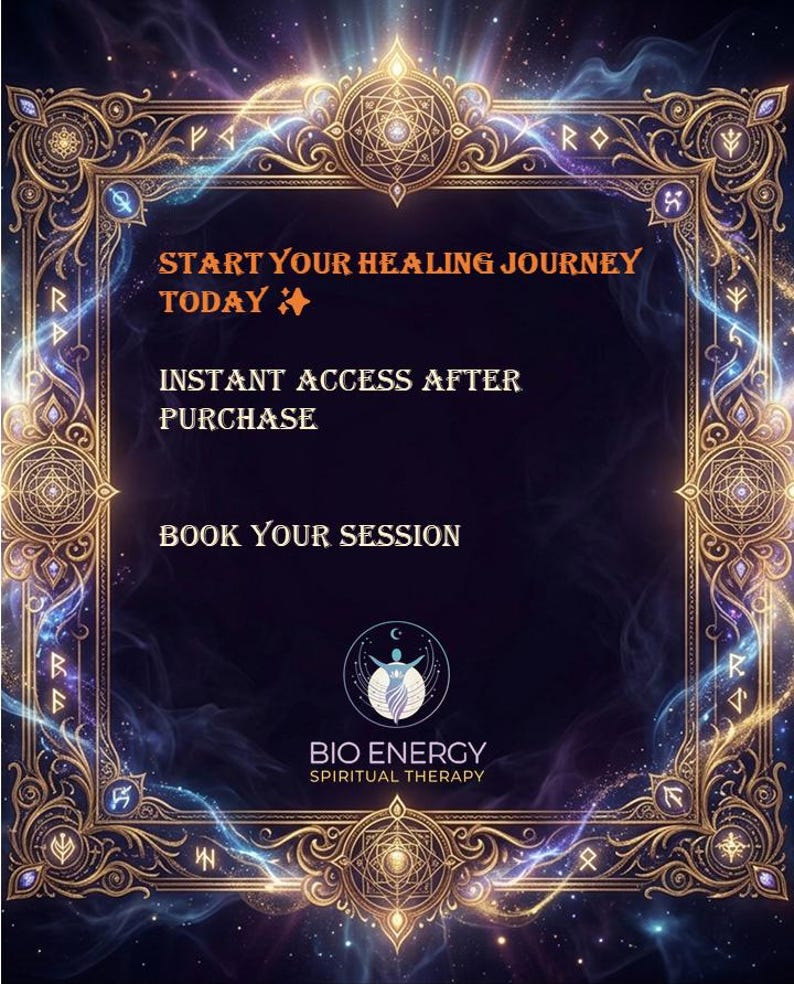 May include: An ornate, gold-colored frame surrounds a dark blue background with swirling light effects. Text within the frame reads "Start Your Healing Journey Today," "Instant Access After Purchase," and "Book Your Session." The Bio Energy Spiritual Therapy logo is at the bottom.