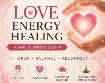Love Energy Healing Remote Session for 30 Minutes | Heart Chakra, Self-Love, Emotional Balance (Online)