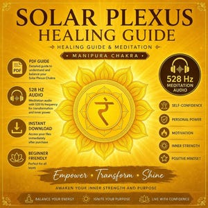 Solar Plexus Chakra Healing Guide PDF with 528 Hz Meditation Audio (Digital Download)