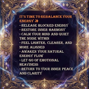 May include: An ornate, gold-framed graphic with the text "IT'S TIME TO REBALANCE YOUR ENERGY." The image lists steps to improve well-being, including releasing blocked energy and restoring inner harmony. The background features a cosmic design with swirling blues and purples.