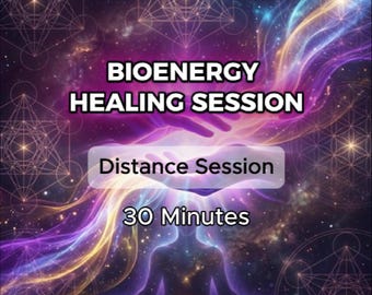 Remote Bio Energy Healing Session for Stress Relief and Balance for 30 Minutes