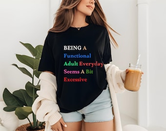 Lustiges Erwachsenen Grafik-T-Shirt - sarkastisches Humor-Geschenk